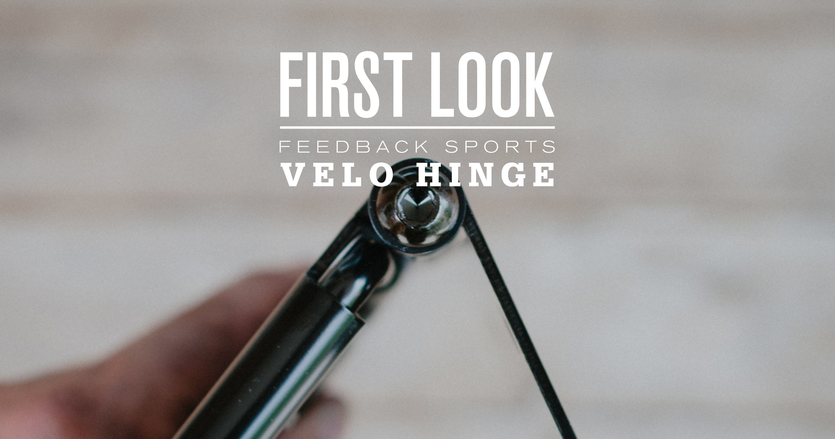 feedback velo hinge